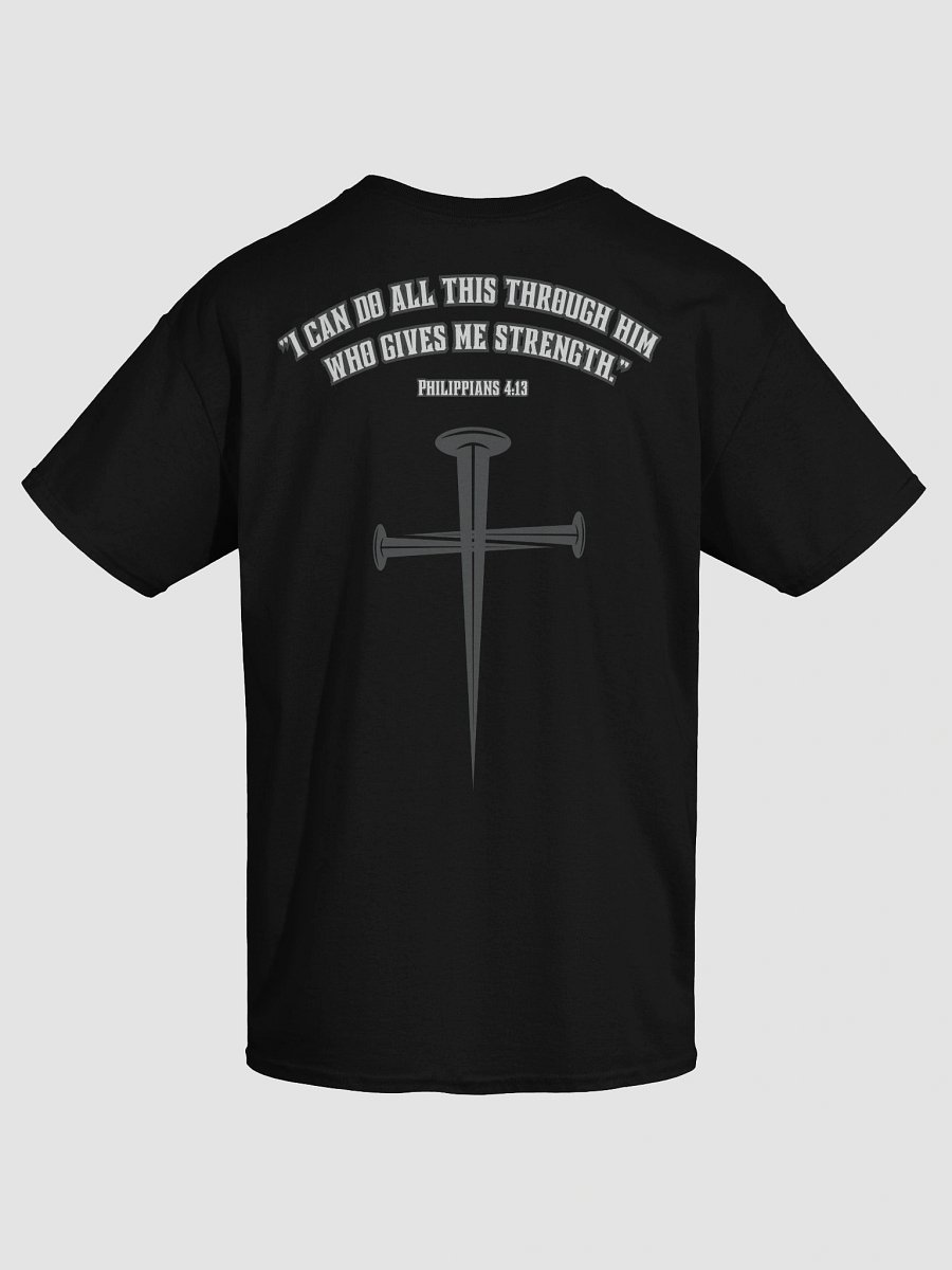 I can do all things through HIM T-shirt product image (5)