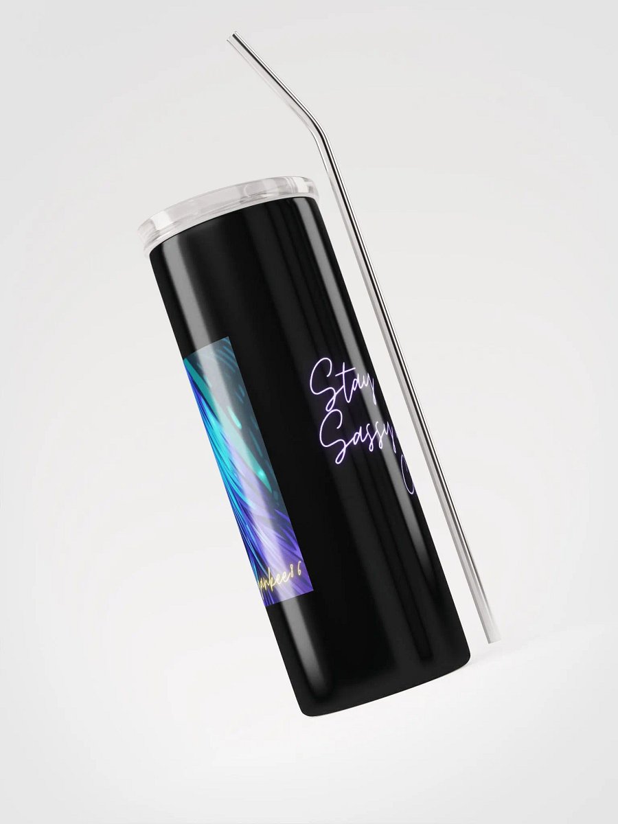 Stay Sassy and Classy Tumbler product image (5)