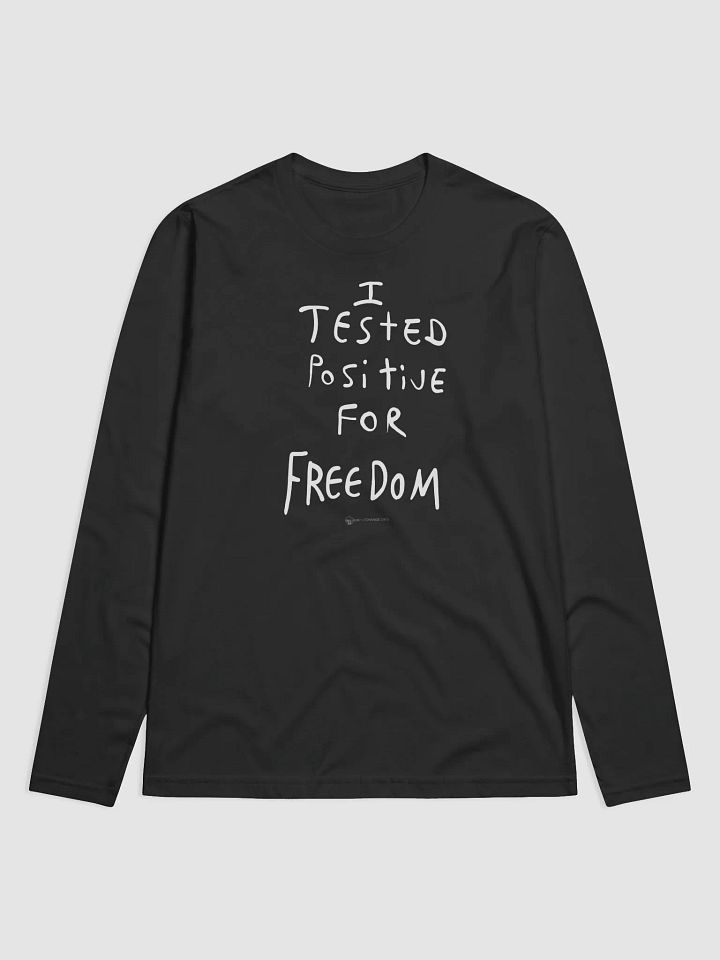 I Tested Positive For Freedom product image (1)