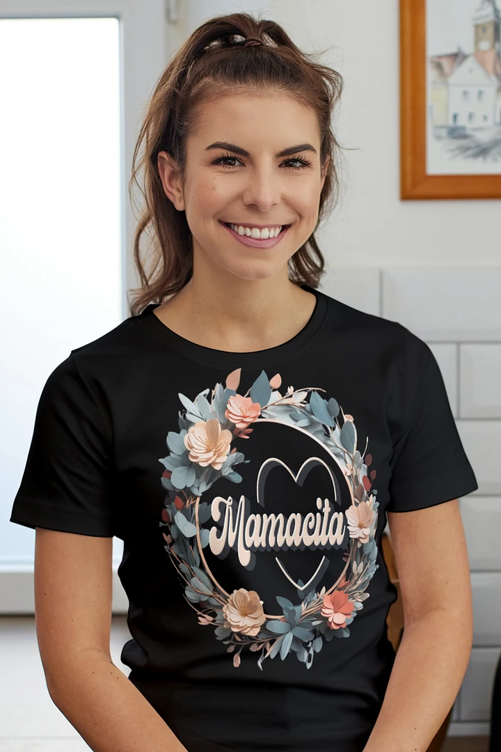 Mothers Day Floral Wreath Mamacita T-Shirt product image (1)