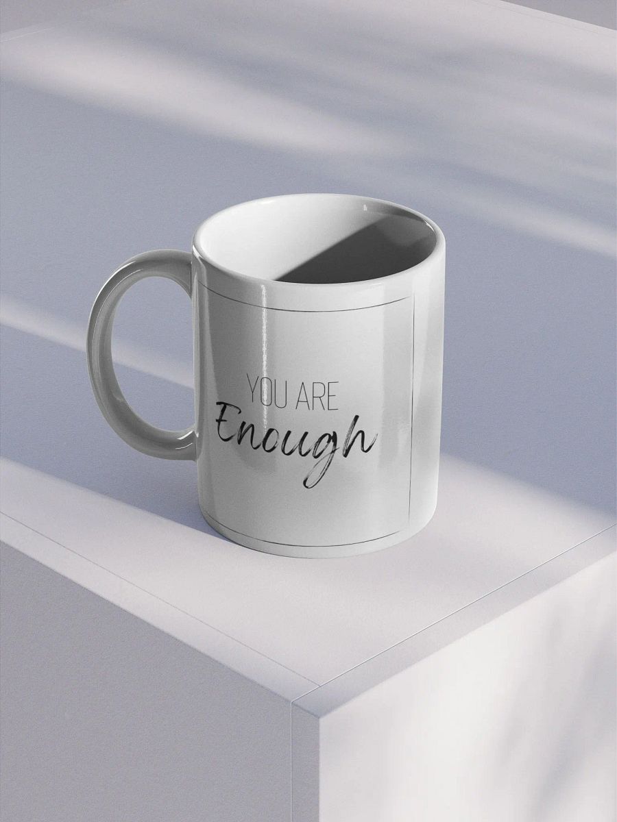 You Are Enough - Mug product image (1)
