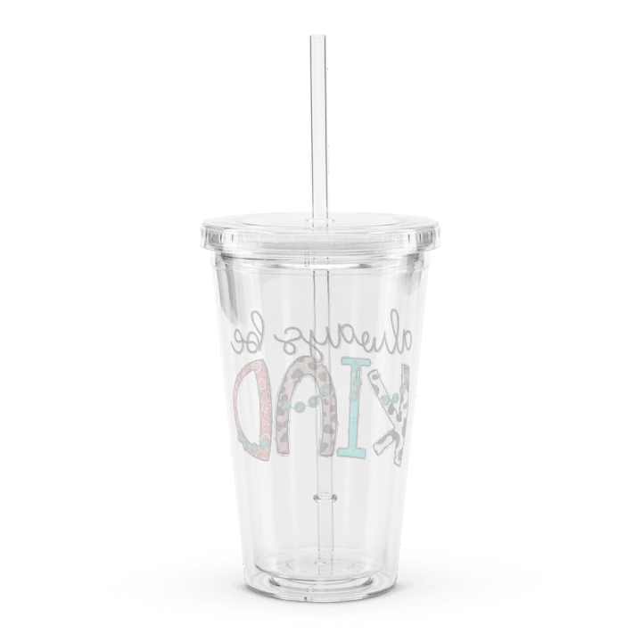 Always Be Kind - Double Wall Clear Plastic Tumbler product image (2)