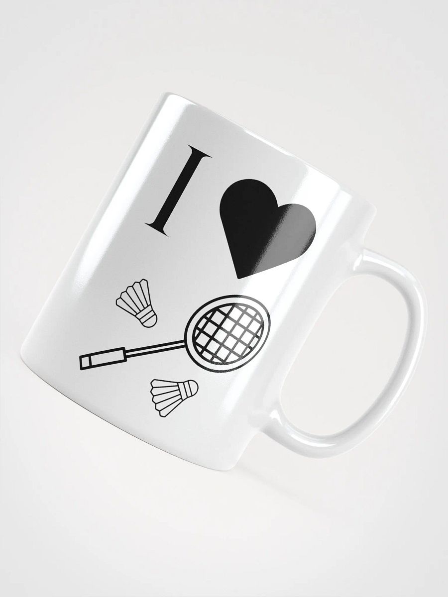 I ❤️ Badminton Mug product image (4)