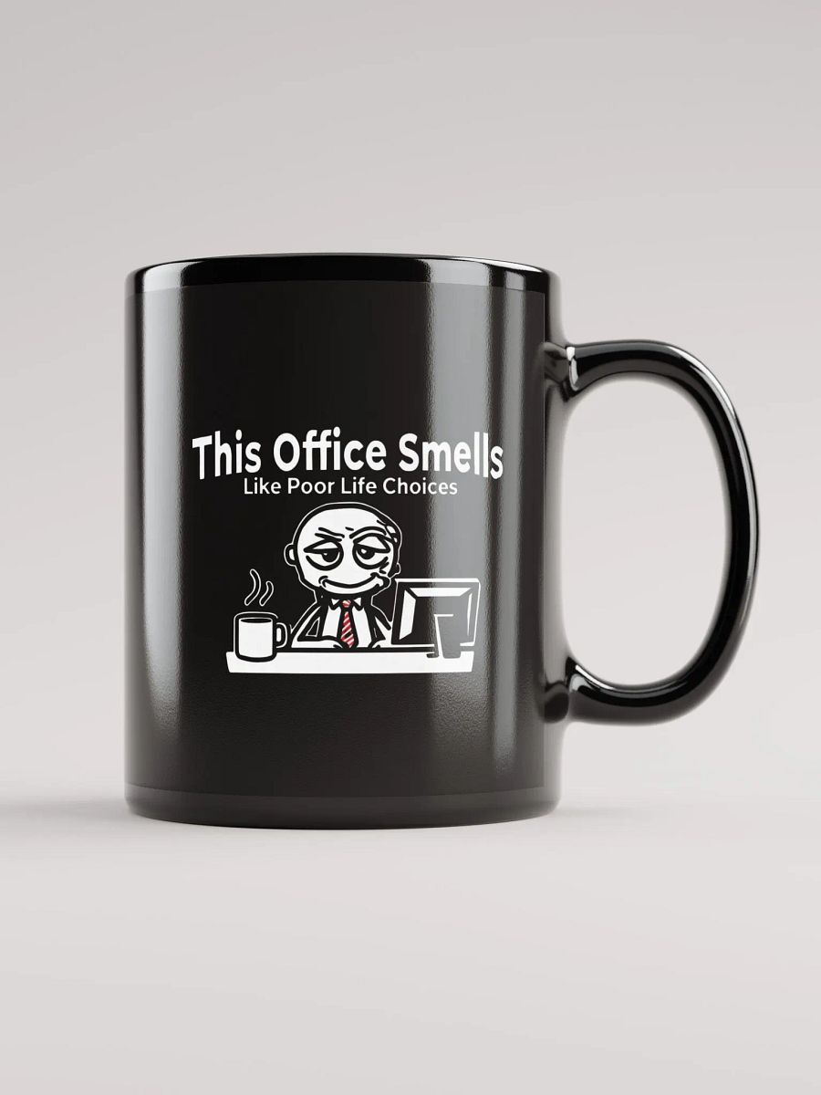 This Office Smells Like Poor Life Choices Mug product image (2)