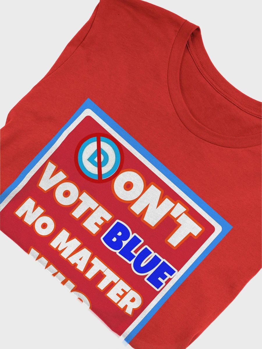 Don't Vote Blue #1 product image (5)