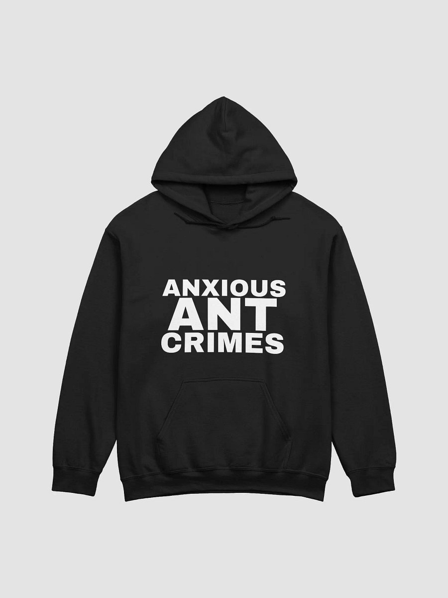Anxious Ant Crimes White Text Hoodie product image (1)