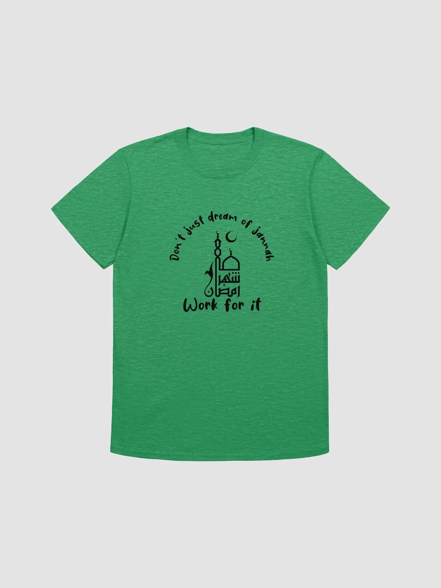 Don’t Just Dream of Jannah Unisex T-Shirt product image (1)
