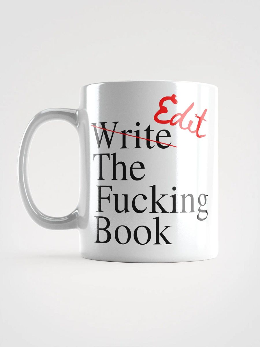 Edit the Fucking Book White Ceramic Mug product image (6)