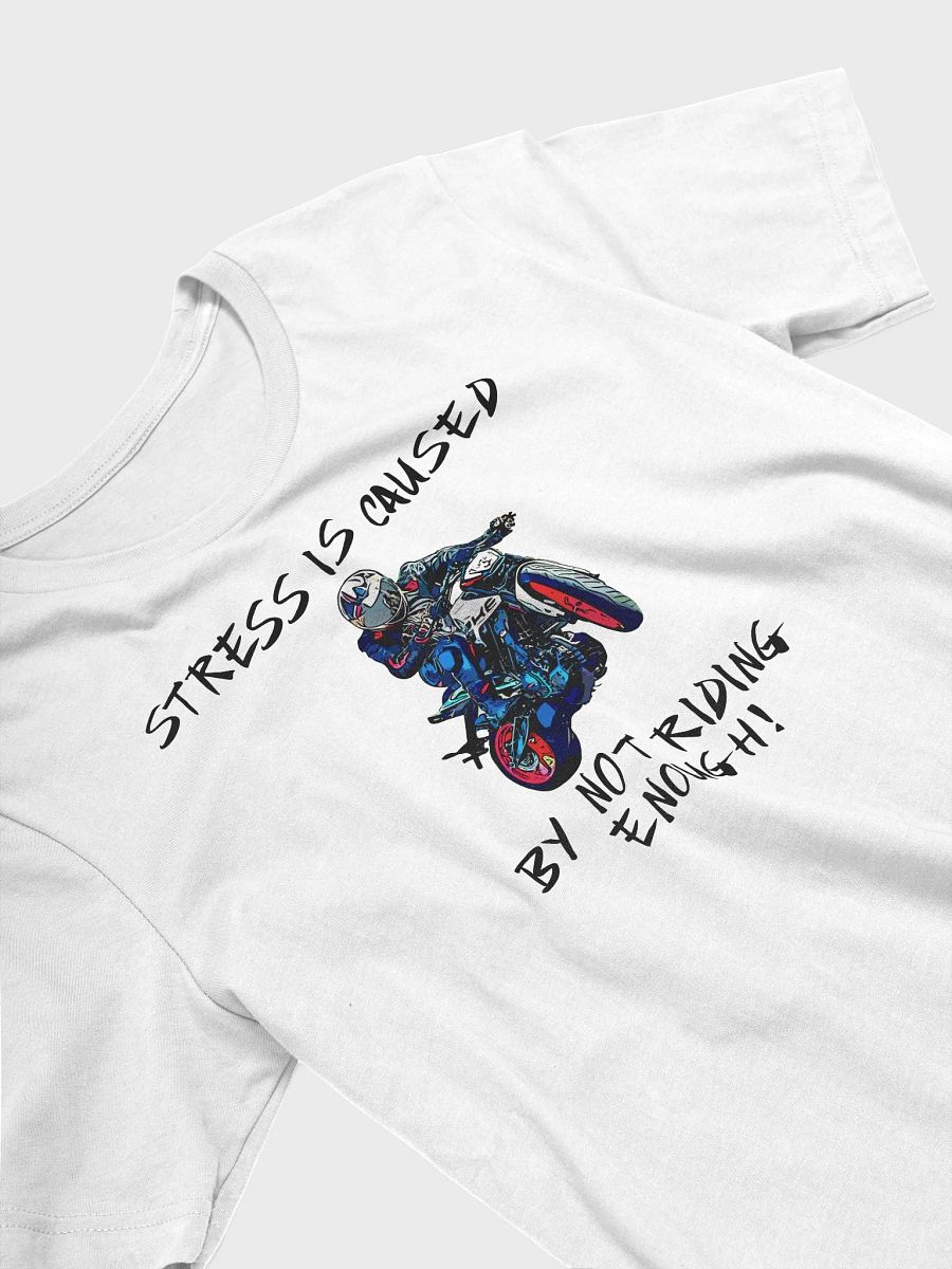 Stress Is Not Riding Enough T-Shirt product image (45)