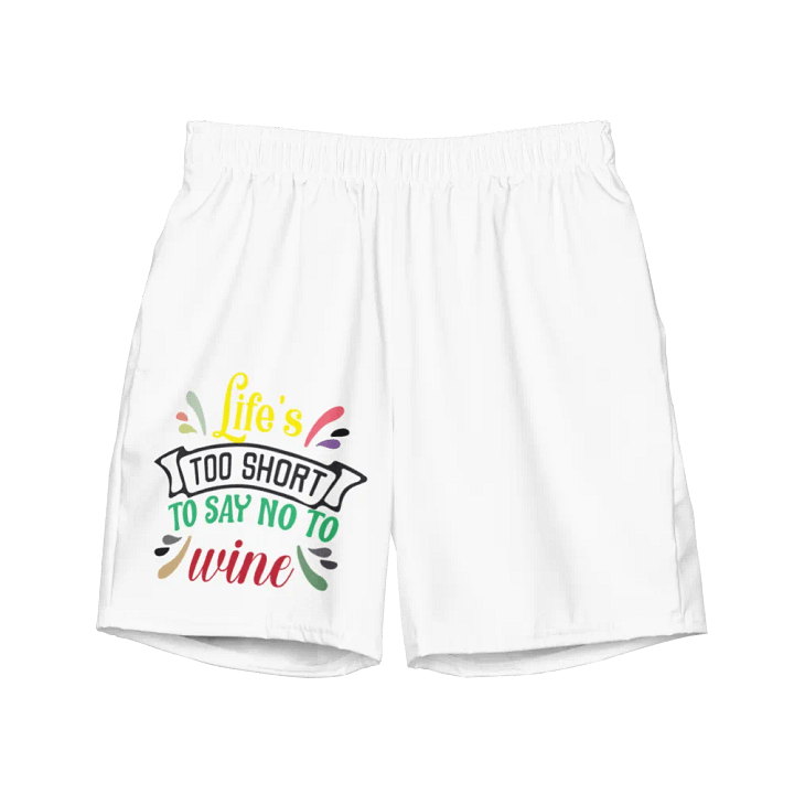 Life’s too short to say NO to Wine. product image (2)