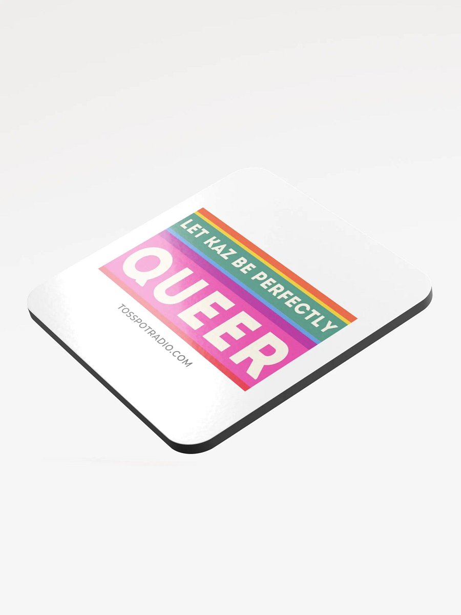 Let Kaz Be Perfectly Queer Coaster product image (3)