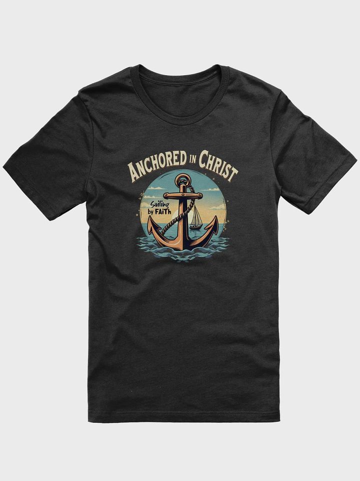 Christian T-Shirt: Anchored in Christ product image (1)