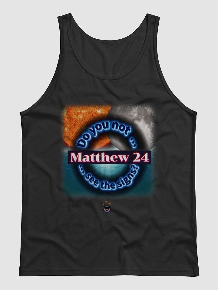 Matthew 24- See the Signs- Tank Top product image (1)