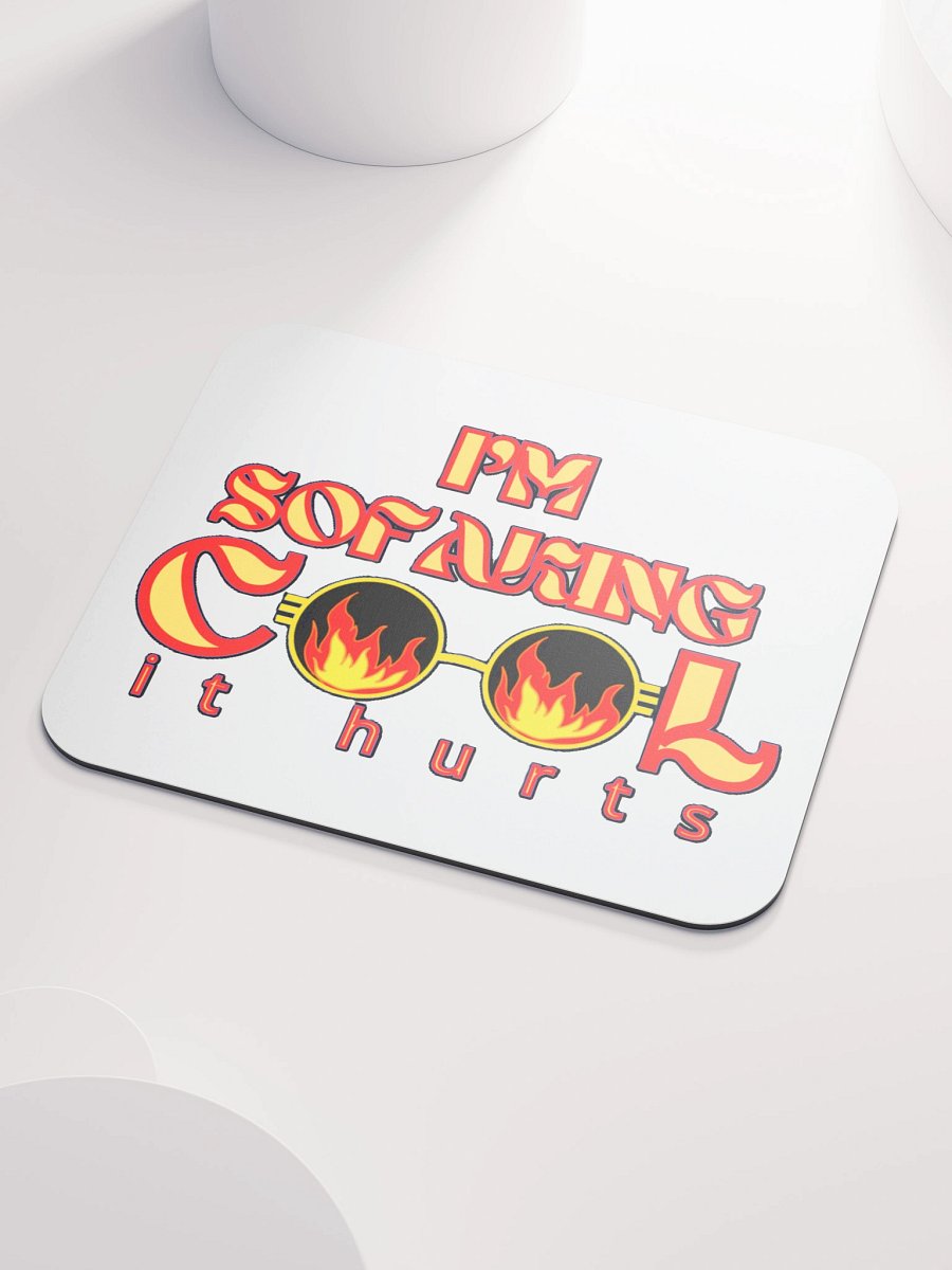 I'M SOFAKING COOL IT HURTS product image (3)