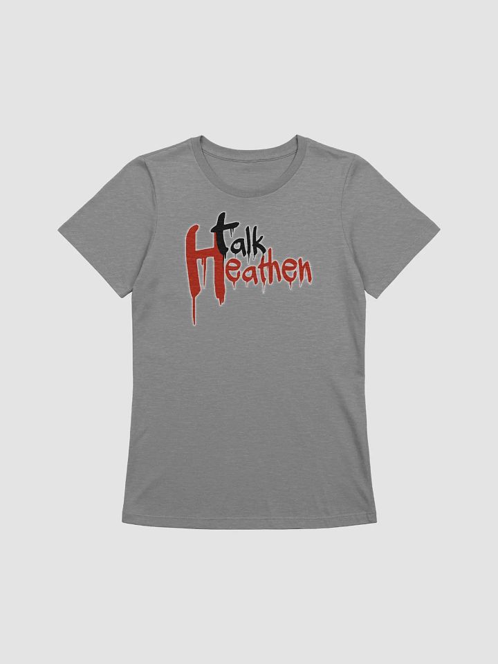 Talk Heathen Women's Tee product image (2)