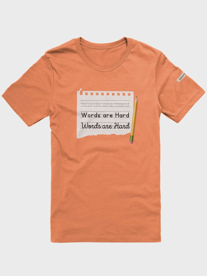 Words Are Hard Tee product image (2)
