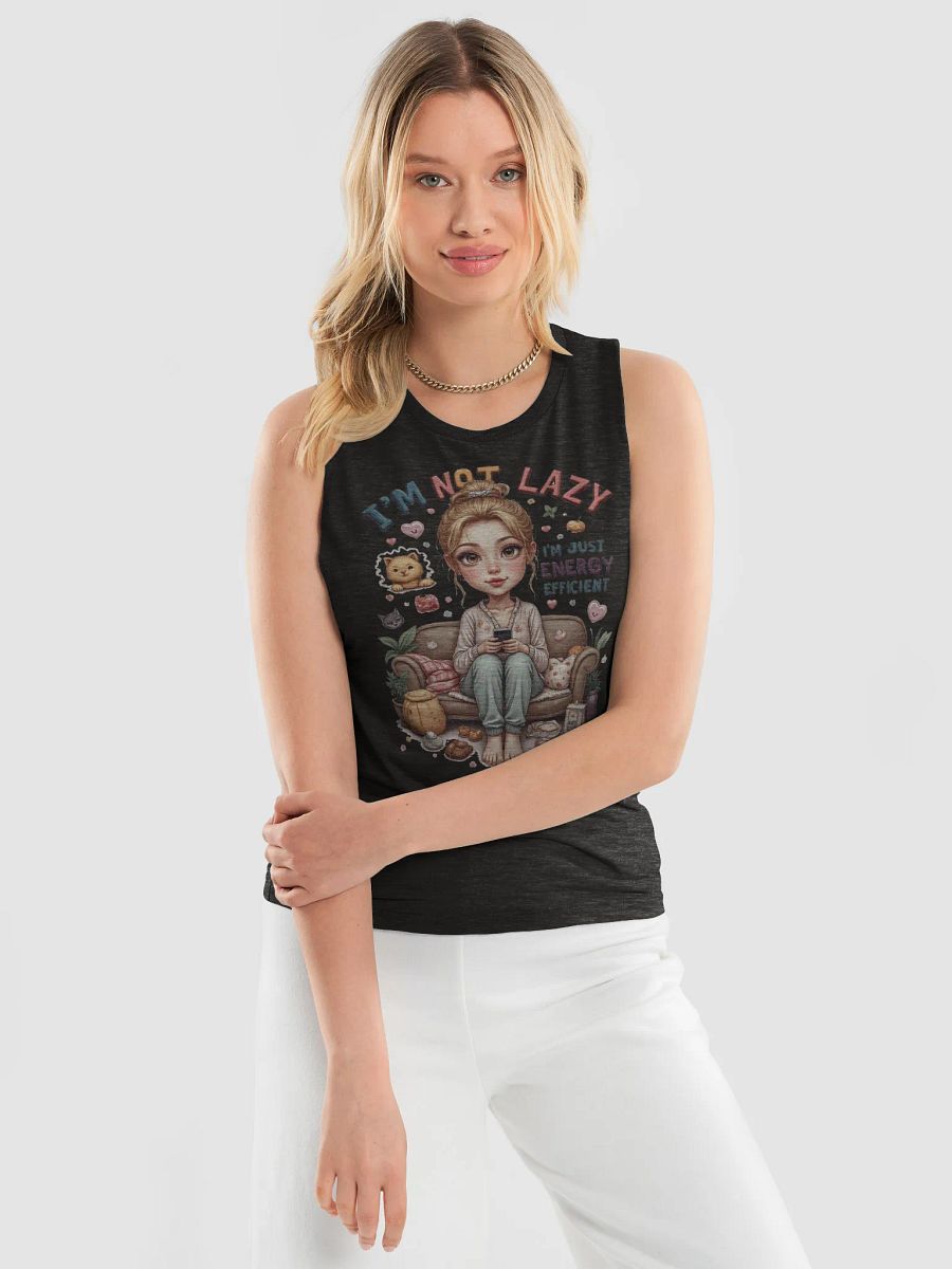 I'm Not Lazy I'm Energy Efficient Tank Top Women's Tank product image (9)