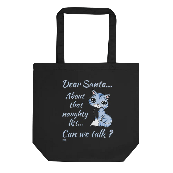 DEAR SANTA, ABOUT THAT NAUGHTY LIST... CAN WE TALK? product image (1)
