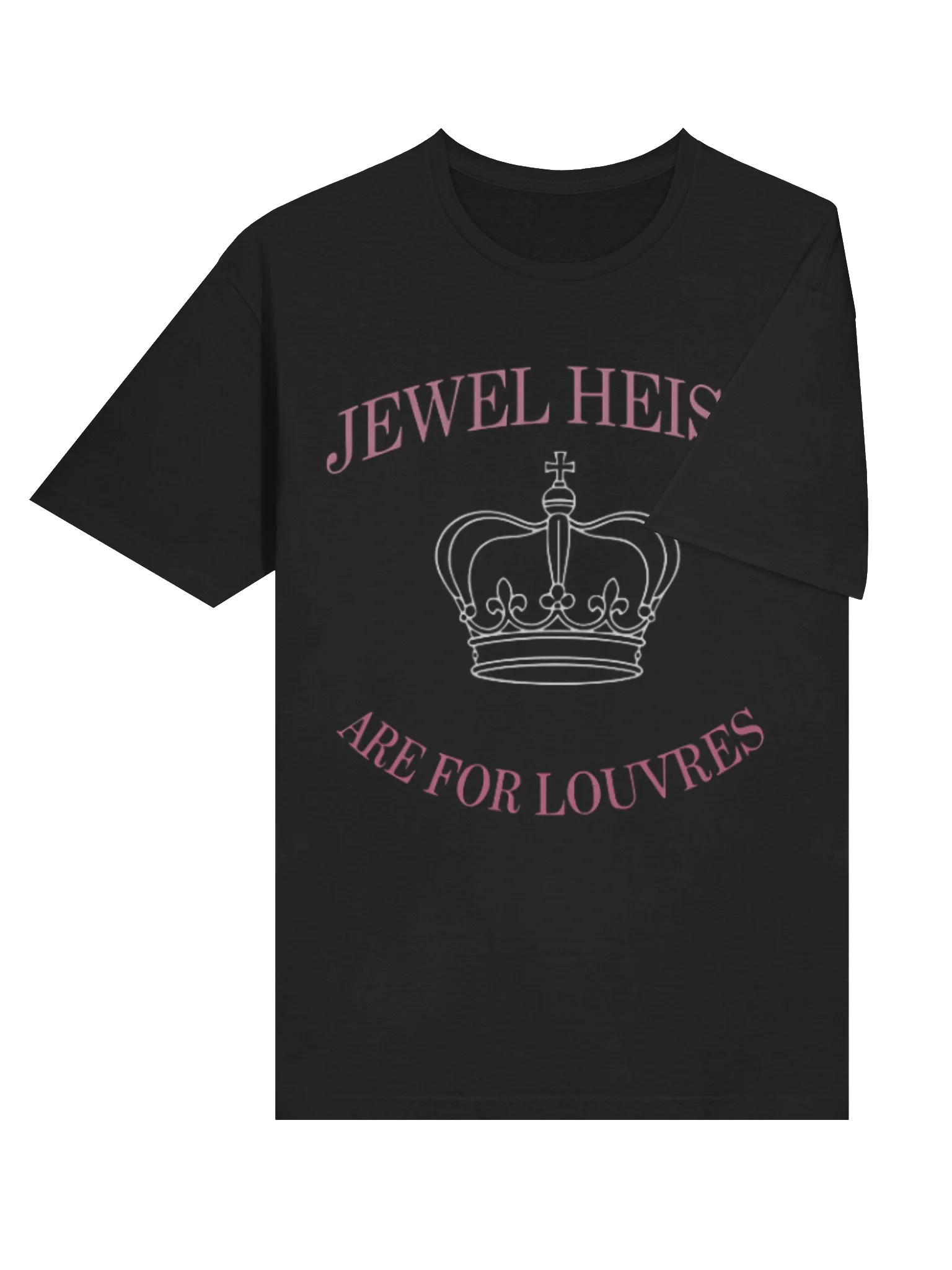 Jewel Heists Are For Louvres T-Shirt product image (4)