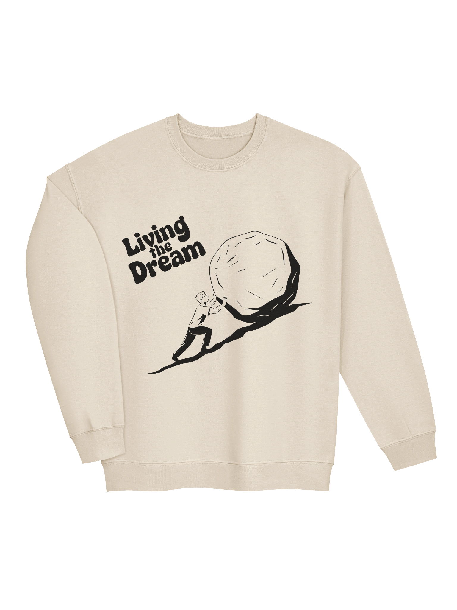 Living The Dream" Sisyphus | Funny Work Humor Sweatshirt product image (20)