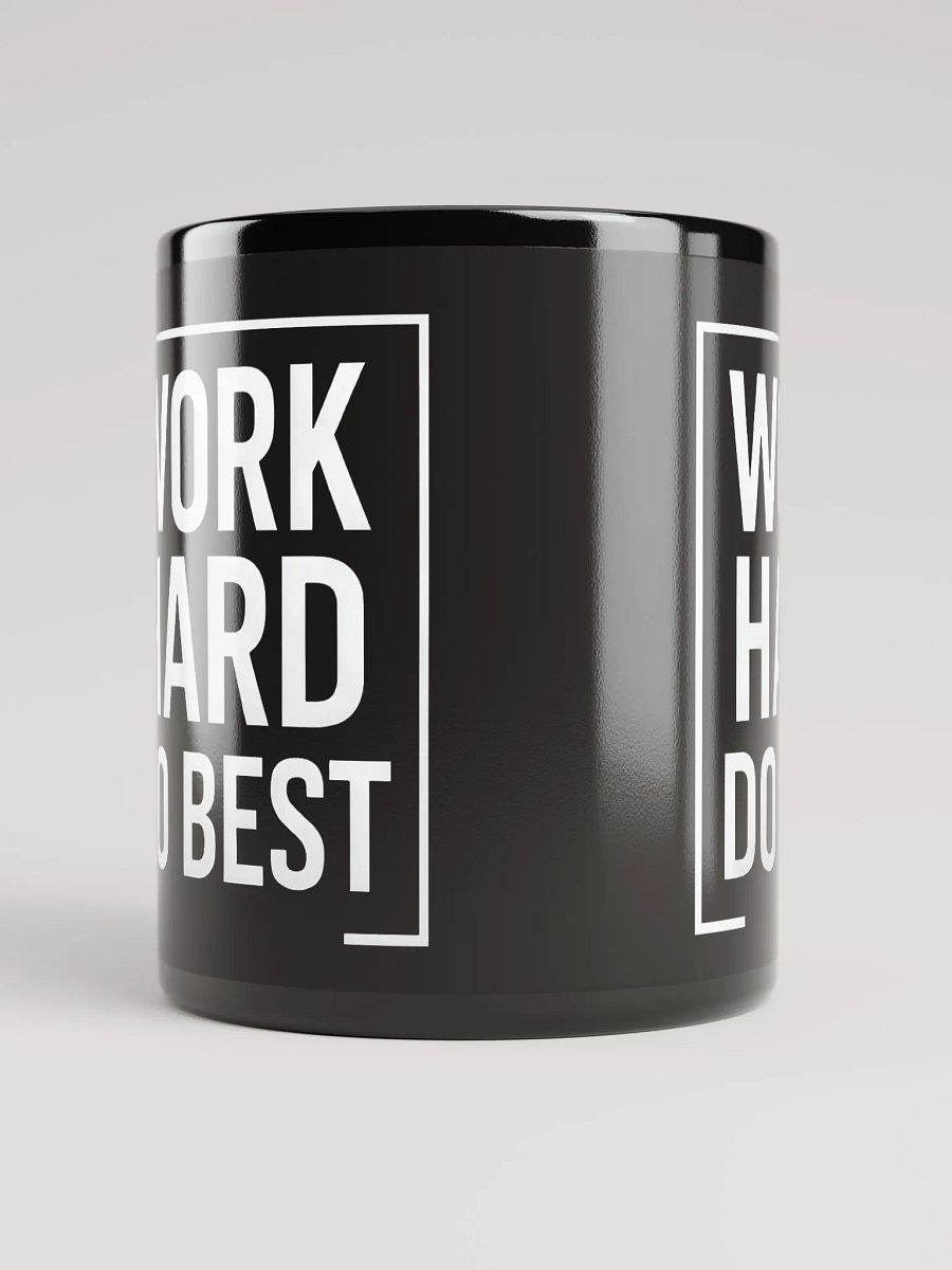 Unlock Your Potential with Matt Damon’s Powerful Mantra:   Work Hard, Do Best.  — The Mug That Inspires Your Every Day product image (5)