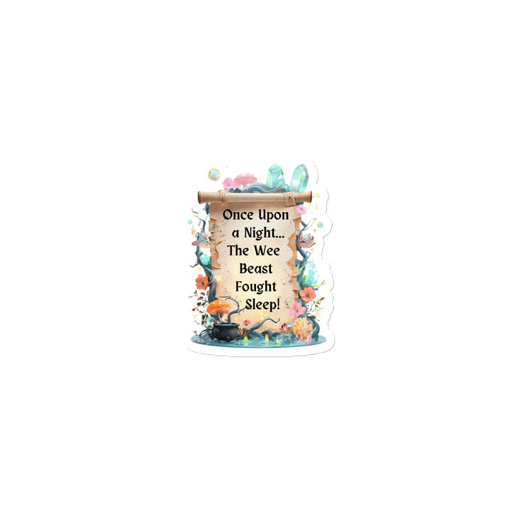 Funny Mom Magnet – ‘Once Upon A Night… The Wee Beast Fought Sleep!’ Parenting Humor Fridge Magnet product image (1)