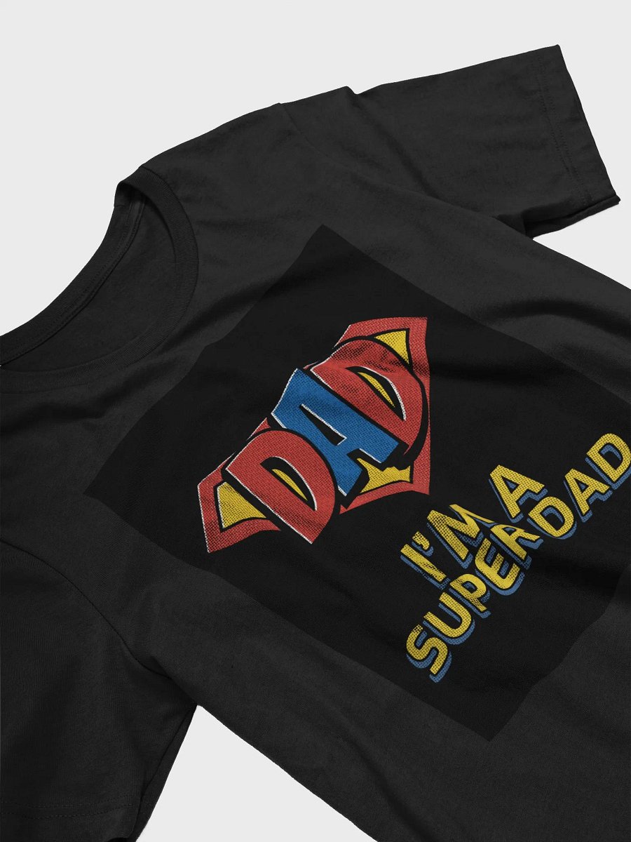 Dad I'm A Super Dad TShirt product image (3)