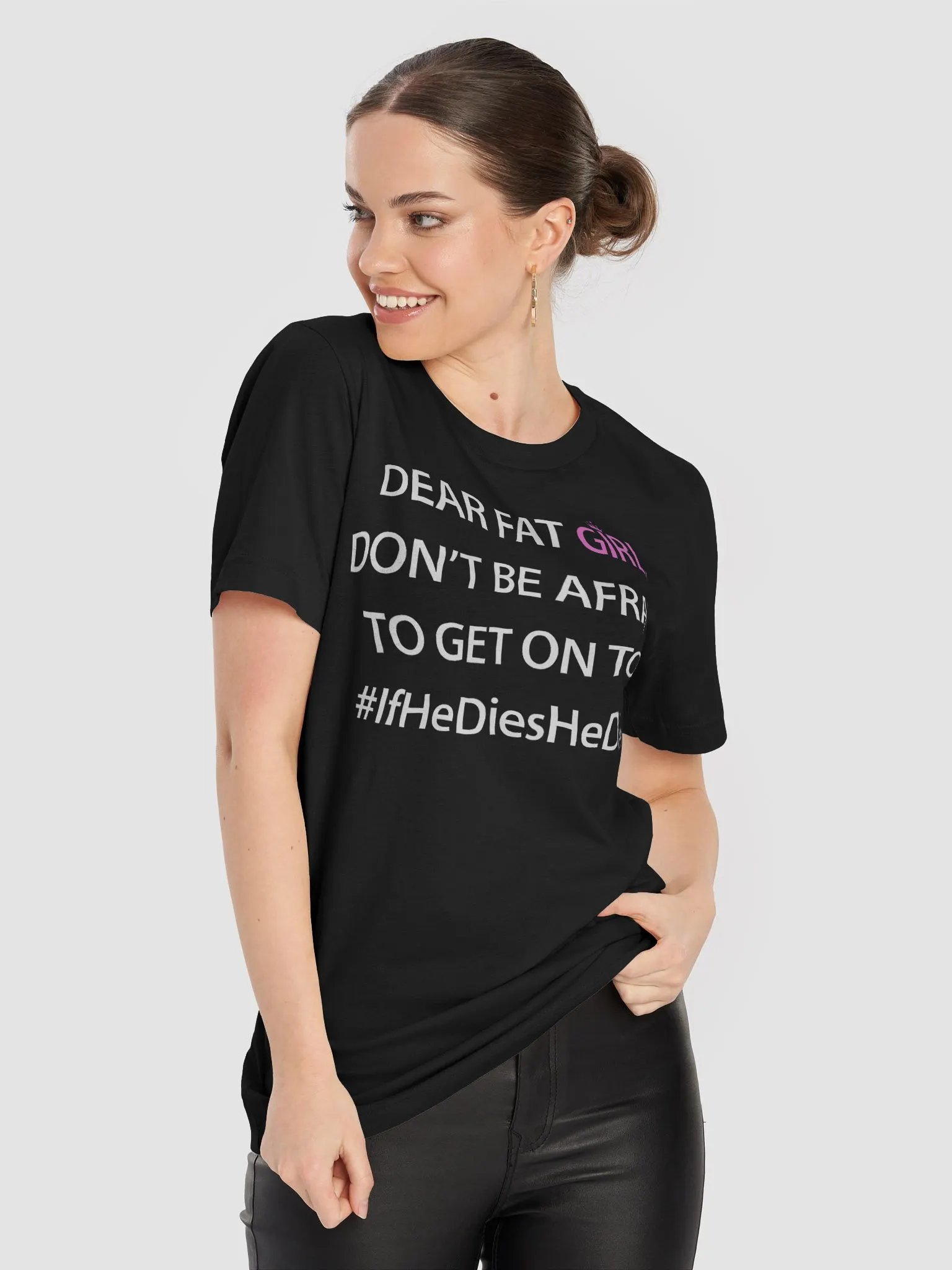 Dear Fat Girl Don’t Be Afraid To Get On Top Shirt product image (9)