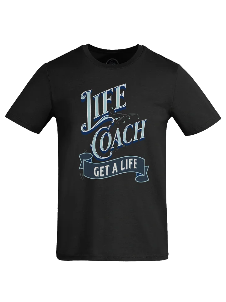 Motivational Life Coach T-Shirt product image (6)