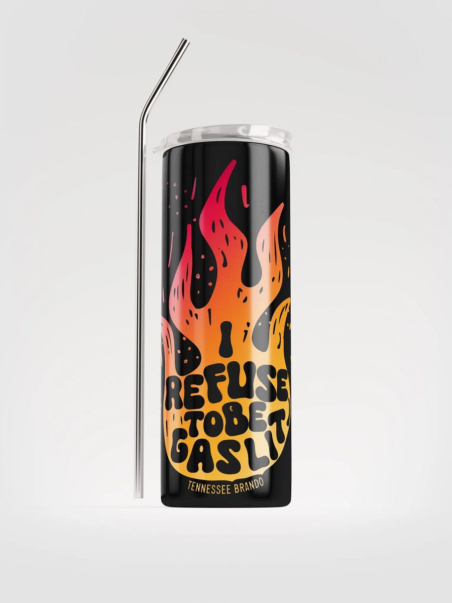 I Refuse To Be Gaslit Tumbler product image (1)