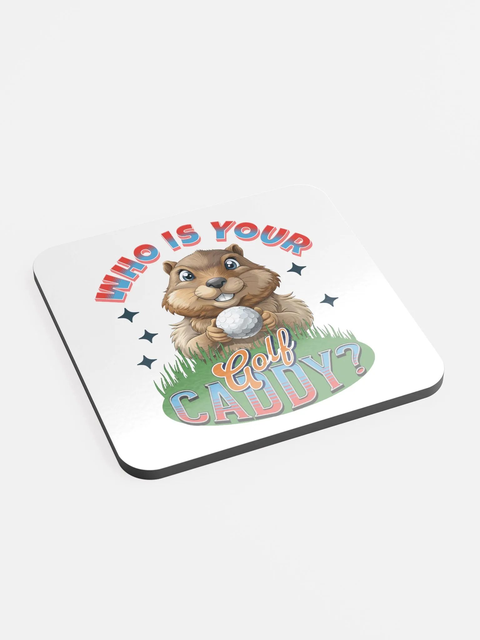 Who Is Your Golf Caddy Whimsical Cork Coaster product image (3)