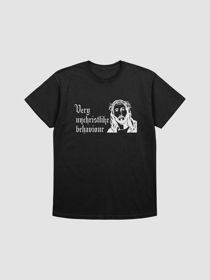 Very unchristlike Tee product image (1)