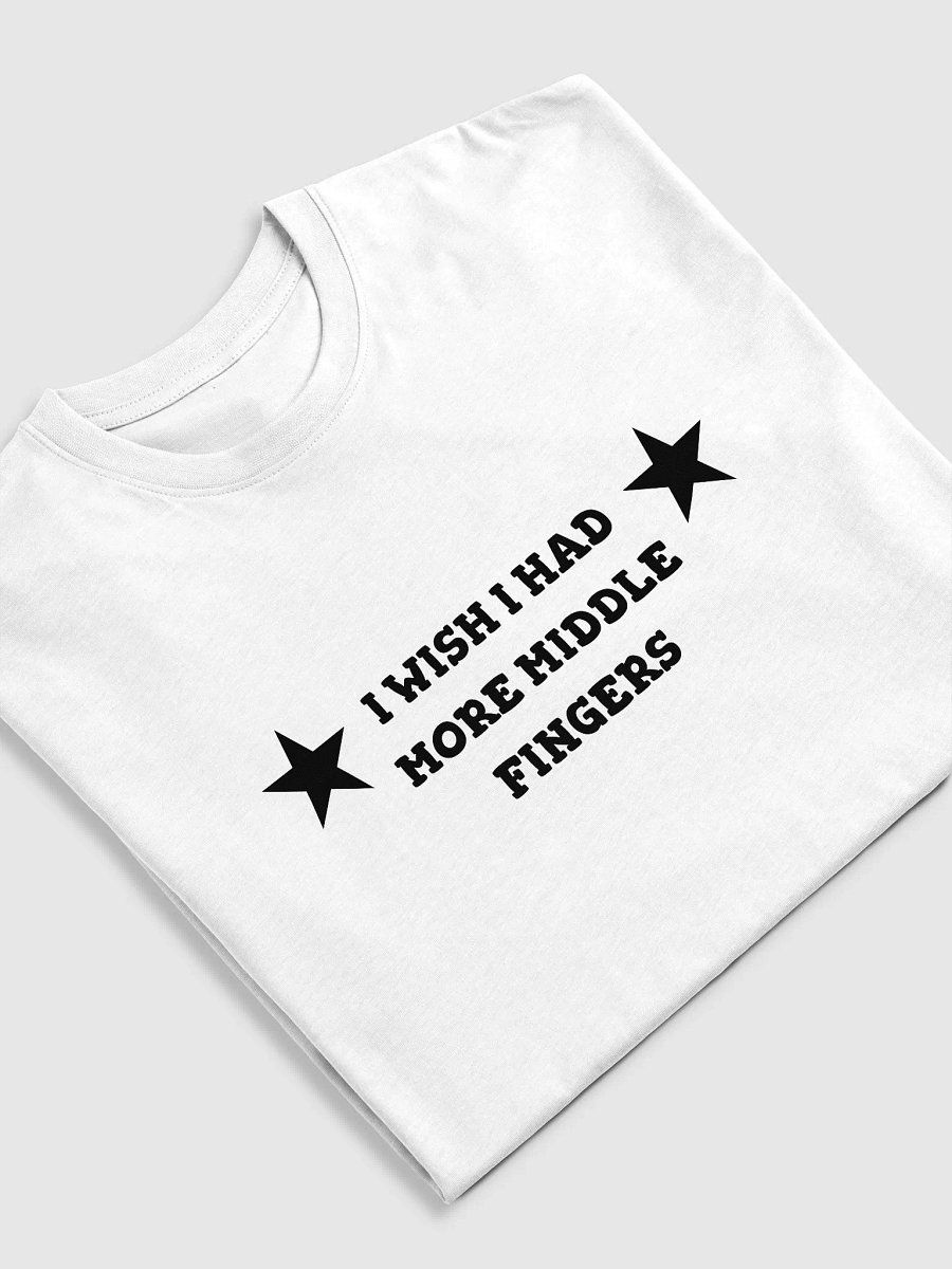 I WISH I HAD MORE MIDDLE FINGERS TEE product image (5)