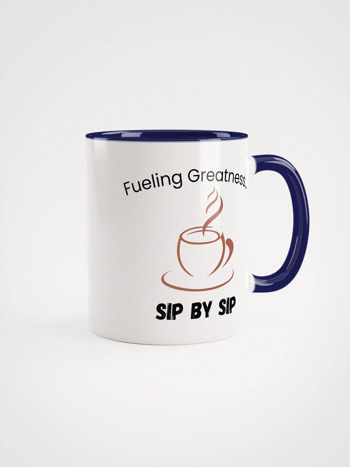 Fueling Greatness... Sip by Sip Ceramic Mug product image (1)