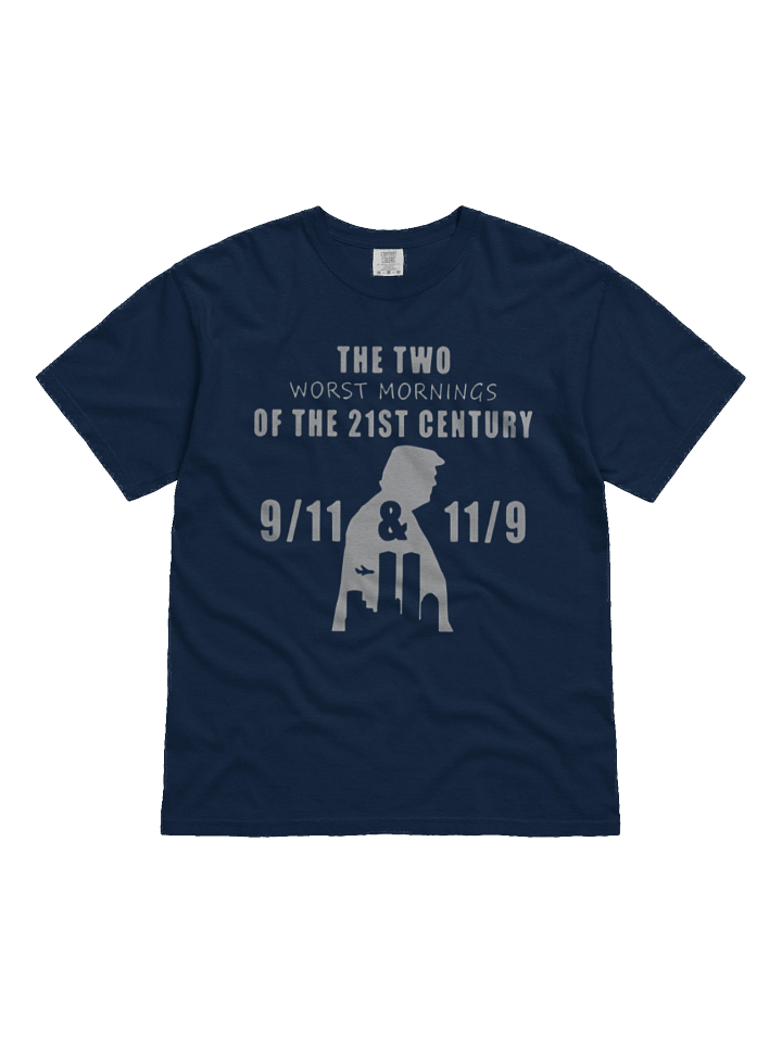 The Two Worst Mornings Of The 21St Century 9 11 And 11 9 T-Shirt product image (1)