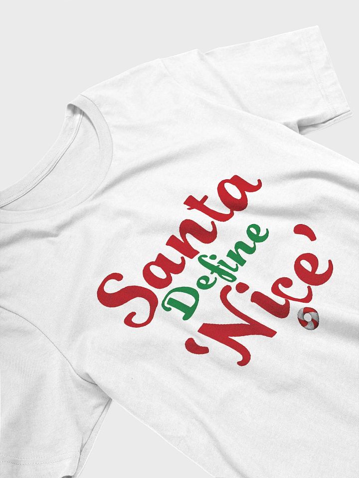 Santa Define 'Nice' T-Shirt product image (2)