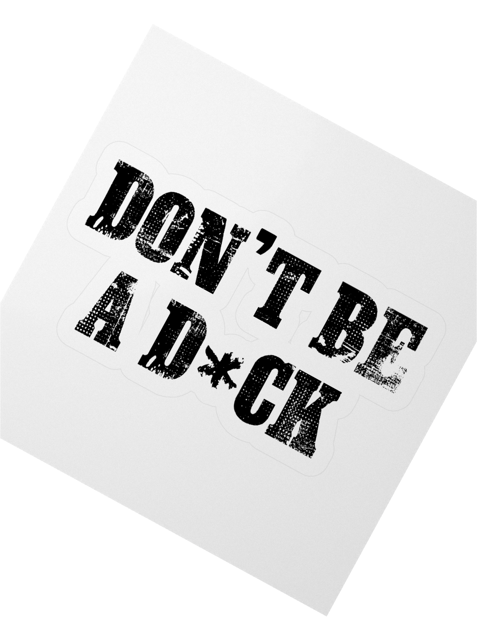 Don't Be A D*ck Sticker product image (4)