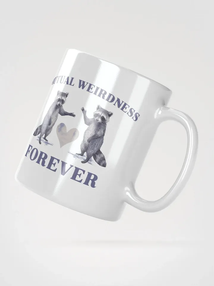 Raccoon Weirdness Forever Mug product image (5)