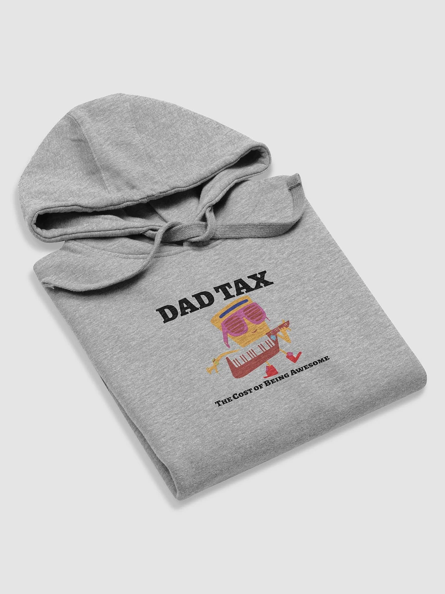 DAD TAX The Cost of Being Awesome. product image (40)