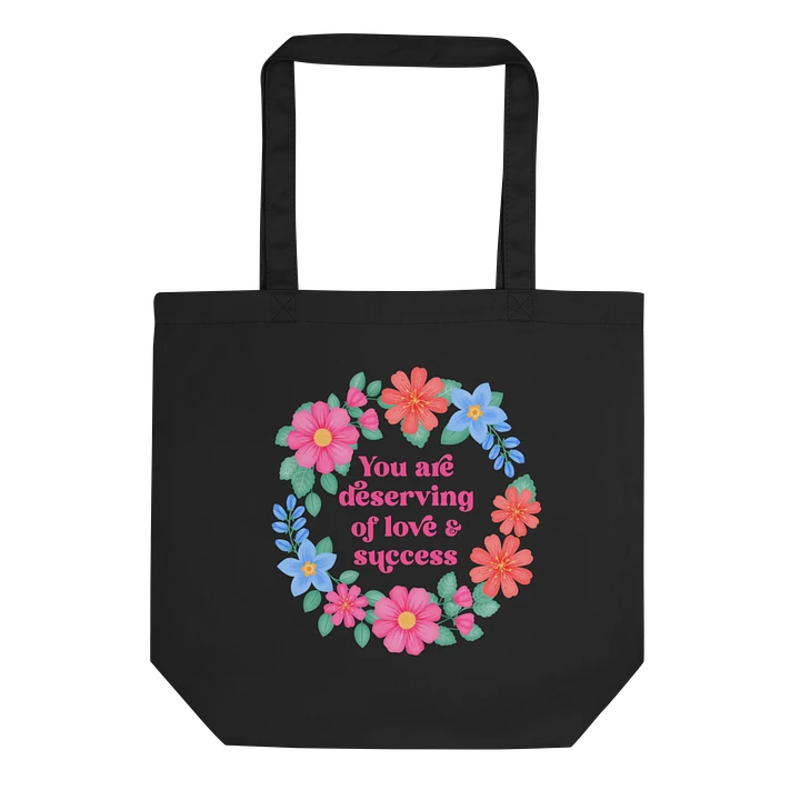 You are deserving of love & success - Tote Bag product image (1)