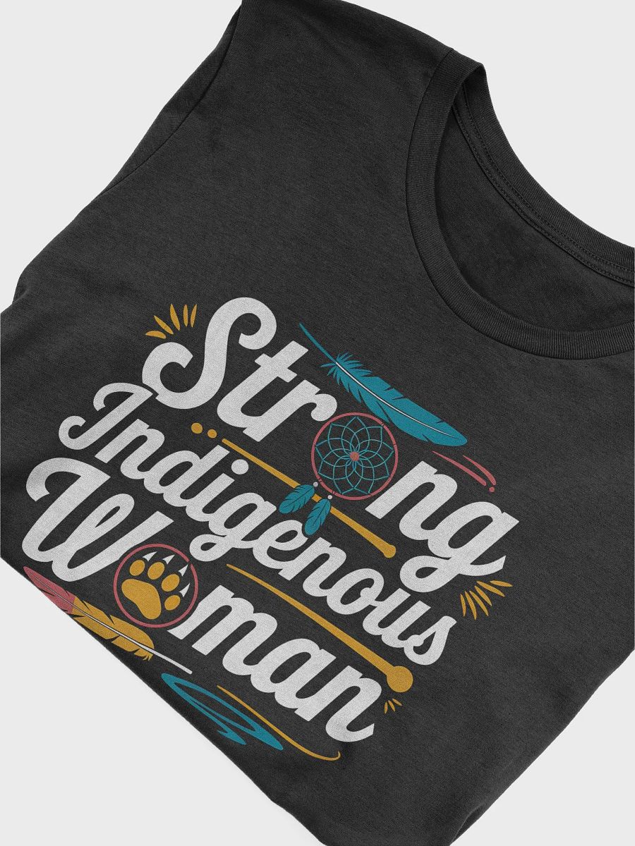 Strong Indigenous Woman Empowered Spirit T-shirt product image (5)