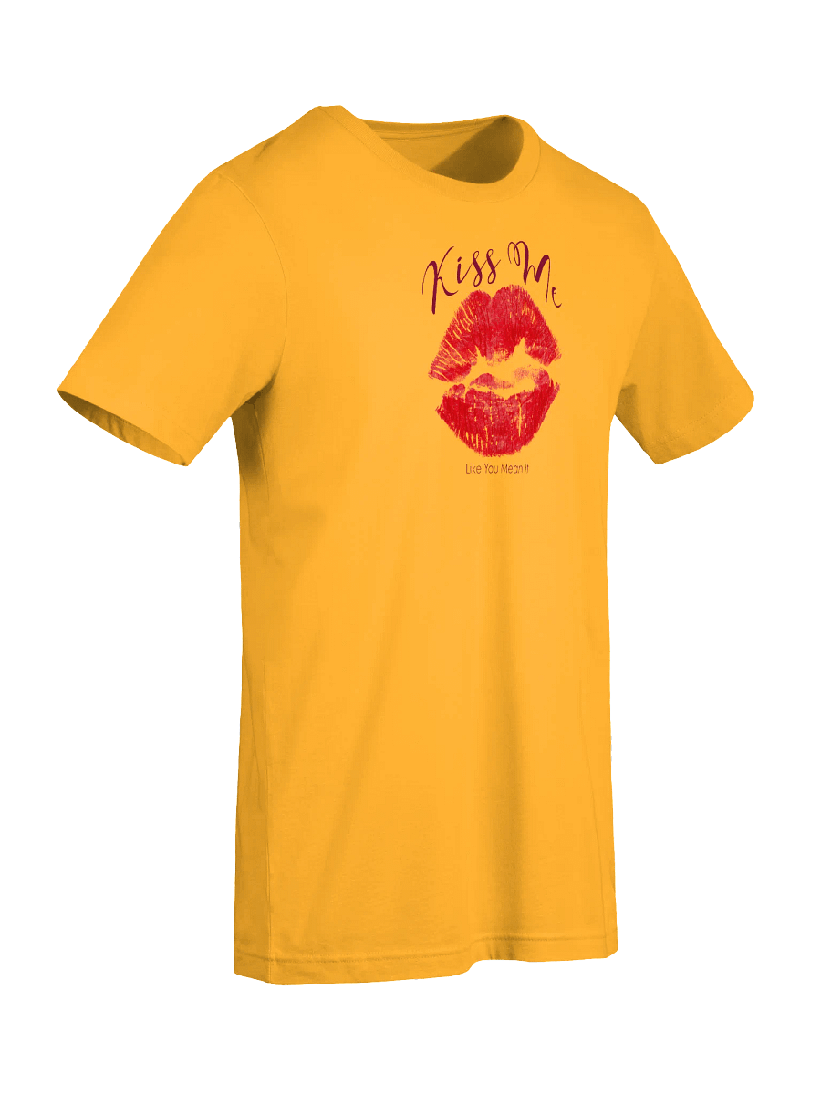 Kiss Me Like You Mean It T-Shirt product image (33)