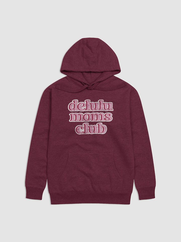 Delulu Moms Club Premium Hoodie product image (19)