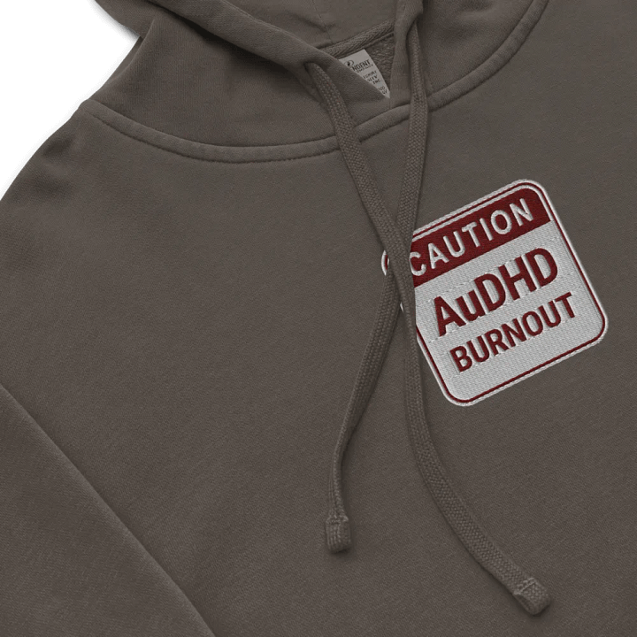 CAUTION: AuDHD BURNOUT embroidered pigment hoodie (maroon design) product image (1)