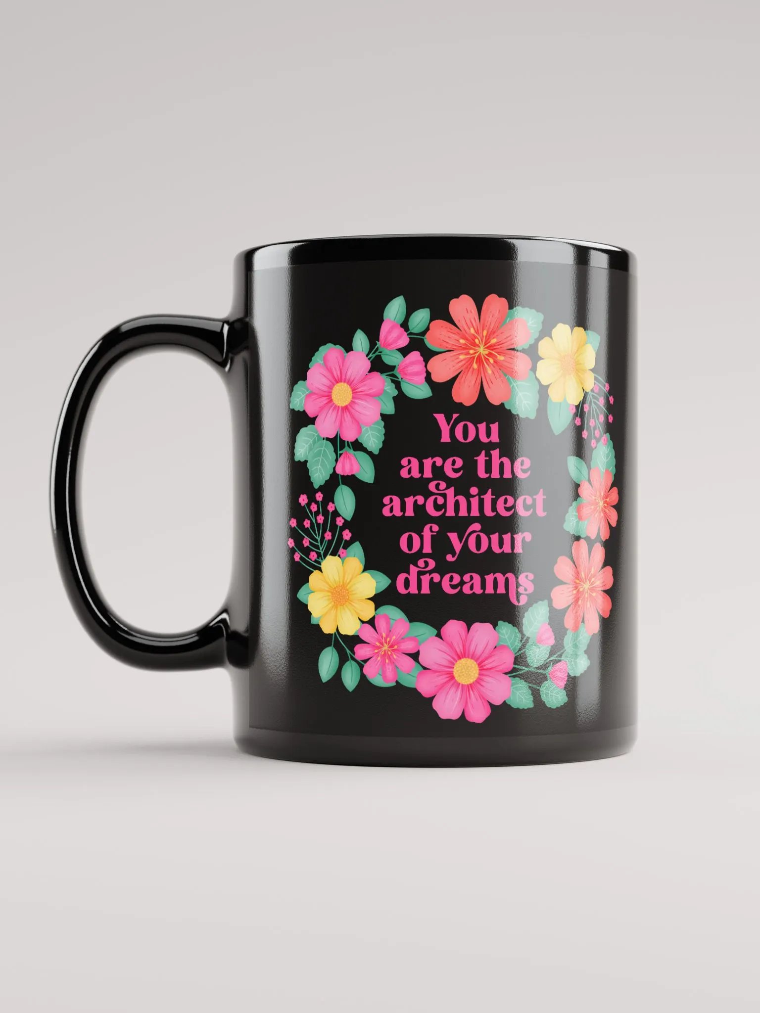 You are the architect of your dreams - Black Mug product image (6)
