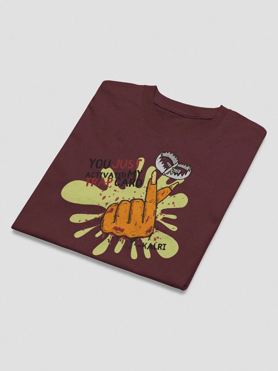 Activated my Trap Card Shirt - Kalri product image (33)
