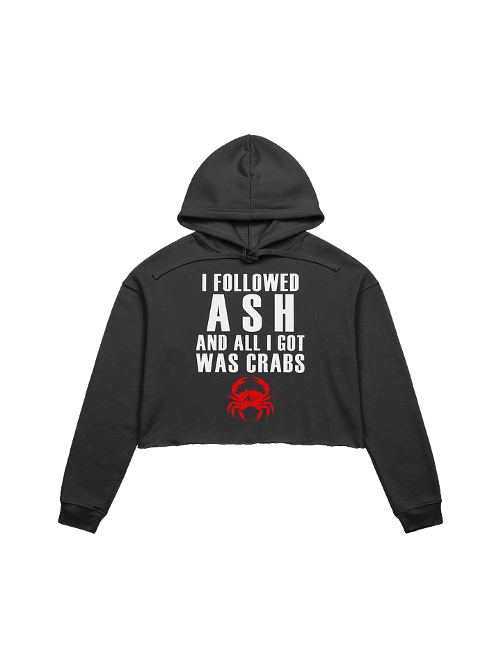 Got Crabs From Ash (and Liked It) Women's Crop Hoodie product image (4)