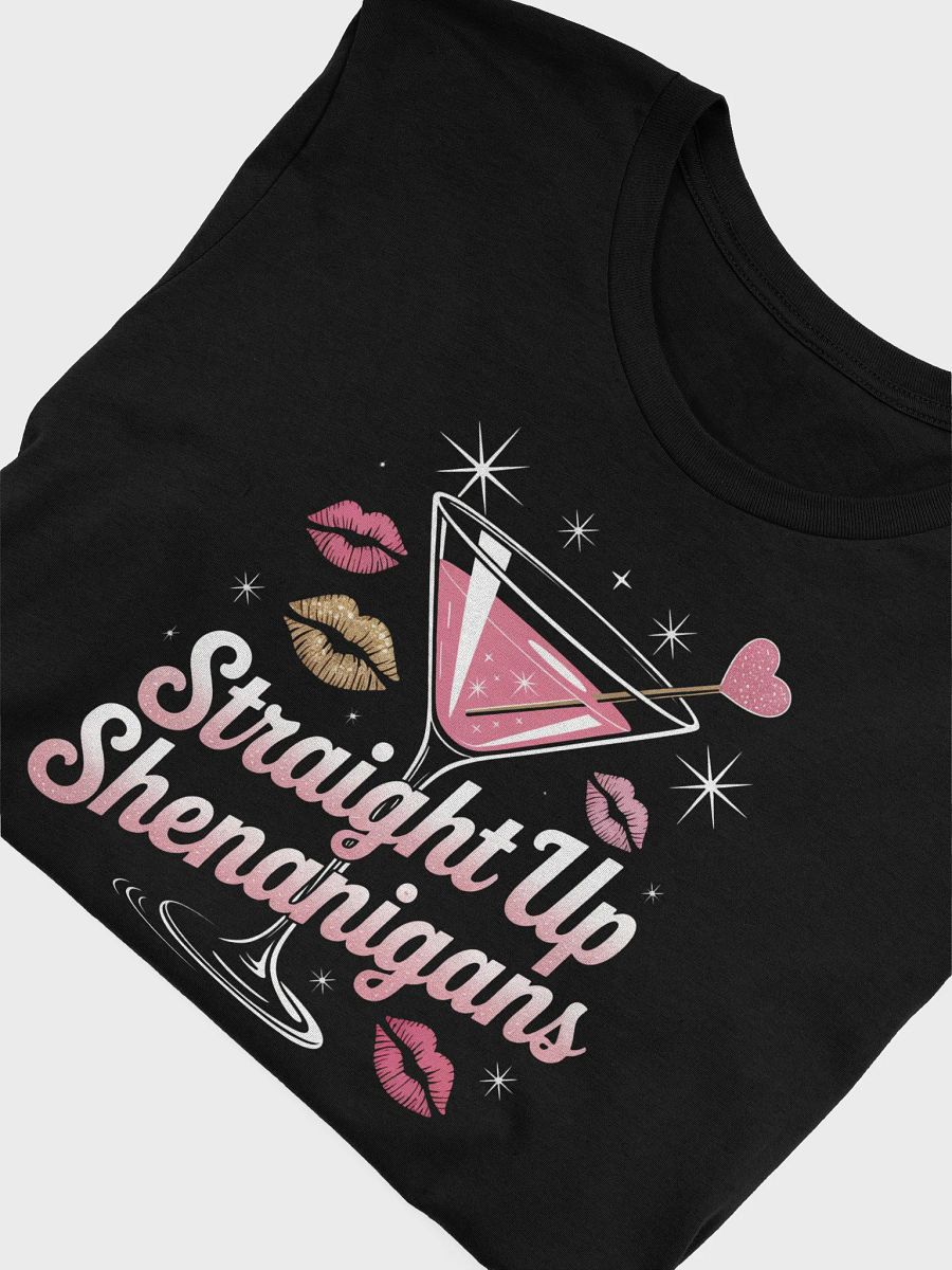 Straight Up Shenanigans Martini T-Shirt product image (5)