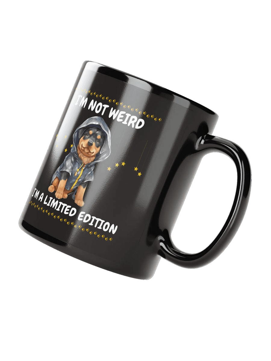 I am not weird Rottweiler Lover Coffee Mug product image (3)