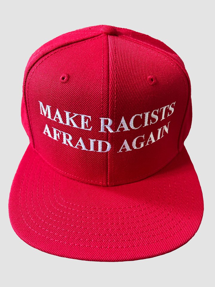 Make Racists Afraid Again Snapback Cap product image (1)